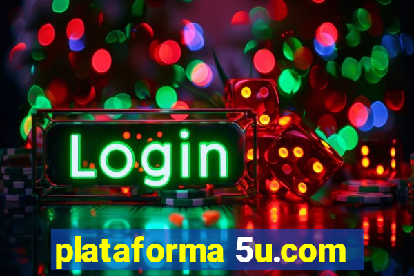 plataforma 5u.com